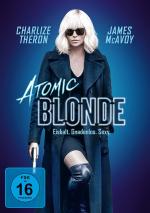 ATOMIC BLONDE. EISKALT. GNADENLOS. SEXY.