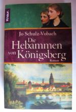 Jo Schul-Vobach: Die Hebammen von Königs