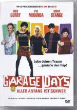 Garage Days - Aller Anfang ist schwer