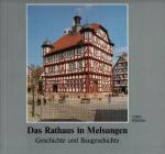 Gerd Fenner: Das Rathaus in Melsungen : 
