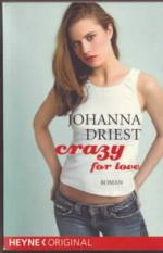 Johanna Driest: Crazy for love : Roman J