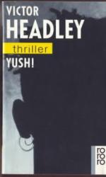 Victor Headley: Yush! Victor Headley. Dt