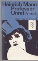 Heinrich Mann: Professor Unrat : Roman. 