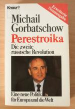 Michail Gorbatschow: Perestroika Michail Gorbatschow: Perestroika