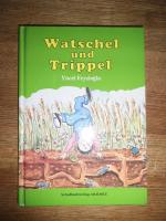 Watschel und Trippel