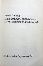 Heinricht Spoerl: Die Feuerzangenbohle