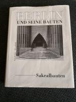 Berlin und seine Bauten / Sakralbauten