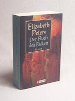 Elizabeth Peters: Der Fluch des Falken : Elizabeth Peters: Der Fluch des Falken :