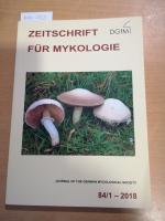 Zeitschrift Mykologie 84/1 - 2018