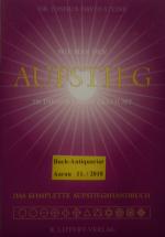 Das Aufstiegshandbuch - Wie man den Aufstieg in diesem Leben erreicht