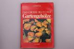 Bärtels Andreas: DAS GROSSE BUCH DER GAR