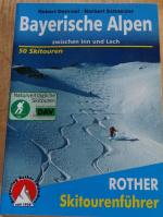 Bayerische Alpen - zwischen Inn und Lech. 50 Skitouren. -2007-