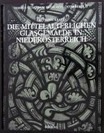 Corpus Vitrearum Medii Aevi / Die mittelalterlichen Glasgemälde in Niederösterreich / Albrechtsberg bis Klosterneuburg