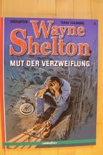 Wayne Shelton, Band 2, Mut der Verzweiflung