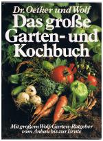 Das grosse Garten- und Kochbuch