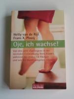 van de Rijt, Hetty; Plooij, Frans X.: Oj van de Rijt, Hetty; Plooij, Frans X.: Oj