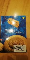 Naturführer für Entdecker - Mineralien und Fossilien