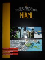 National Geographic Explorer - MIAMI (Öffnen - Aufklappen - Entdecken!)