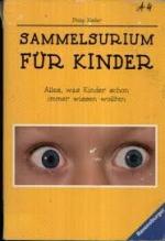Philip Kiefer: Sammelsurium für Kinder