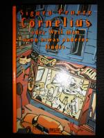 Sigurd Pruetz: Cornelius oder Weil man d