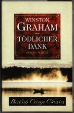 Winston Graham: Tödlicher Dank : Roman. 