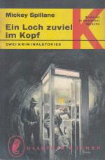 Mickey Spillane: Ein Loch zuviel im Kopf Mickey Spillane: Ein Loch zuviel im Kopf