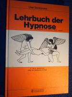 Lehrbuch der Hypnose : (mit) 4 Tabellen.