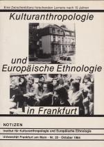 Kulturanthropologie und Europäische Ethnologie in Frankfurt