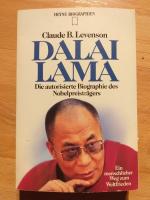 Dalai Lama die autorisierte Biographie des Nobelpreisträgers