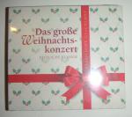 Das große Weihnachtskonzert - Festliche Klassik (3 CDs)