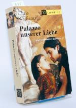 Williams Chris: Palazzo unserer Liebe...