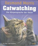 Desmond Morris: Catwatching - Die Körper