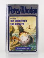 Perry Rhodan - Autorenbibliothek Band 2: Die Verlorenen von Chearth