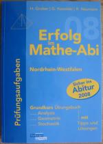 Erfolg im Mathe-Abi - NRW Grundkurs - Analysis, Geometrie, Stochastik, Übungsbuch mit Tipps und Lösungen, Prüfungsaufgaben und weiteres Heft: Erfolg im Mathe-Abi - Prüfungsaufgaben Nachlieferung