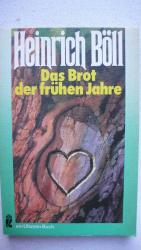 Heinrich Böll: Das Brot der frühen Jahre