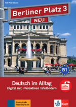 Berliner Platz 3 - Deutsch im Alltag für Erwachsene