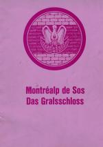 Montréalp de Sos - Das Gralsschloss - Der Berg der Könige