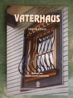 Orhan Kemal: Vaterhaus