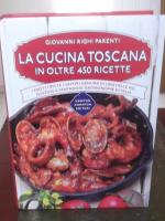 La cucina toscana in oltre 450 ricette