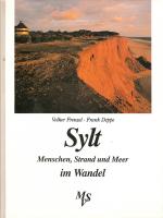 Sylt - Menschen, Strand und Meer im Wandel