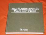 Die faszinierende Welt der Tiere. Ihr Leben im Wechsel der Jahreszeiten.