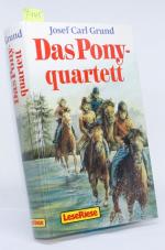 Grund, Josef C: Das Ponyquartett