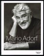 Mario Adorf: Bilder meines Lebens. -