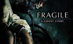 Fragile - A Ghost Story