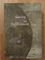 Saving the Differences. Essays on Themes from Truth and Objectivity