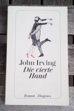 John Irving: Die vierte Hand