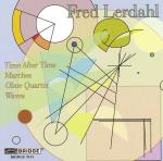 Lerdahl: Music of Fred Lerdahl / Columbia Sinfonietta, Orpheus Chamber Orchestra, Antares; La Fenice