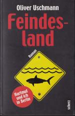 Oliver Uschmann: Feindesland - Hartmut u Oliver Uschmann: Feindesland - Hartmut u
