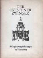 Der Dresdener Zwinger : 5 Originalvergrößerungen auf Fotoleinen