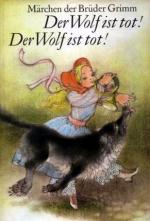 Grimm, Jacob (Hrsg.): Der Wolf ist tot! Grimm, Jacob (Hrsg.): Der Wolf ist tot!